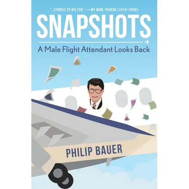 Snapshots: A Male Flight Attendant Looks Back