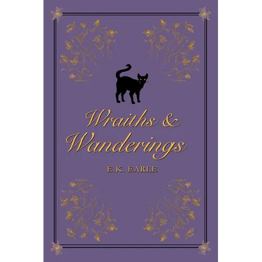 Wraiths and Wanderings