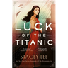 Luck of the Titanic