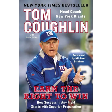 Earn the Right to Win: Earn the Right to Win: How Success in Any Field Starts with Superior Preparation