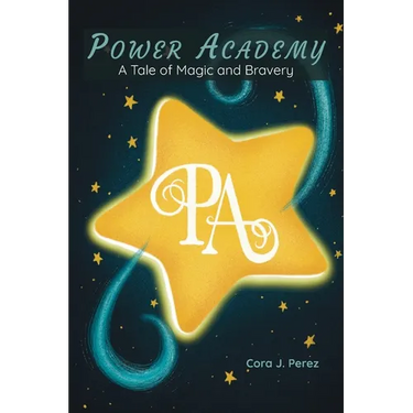 Power Academy: A Tale of Magic and Bravery