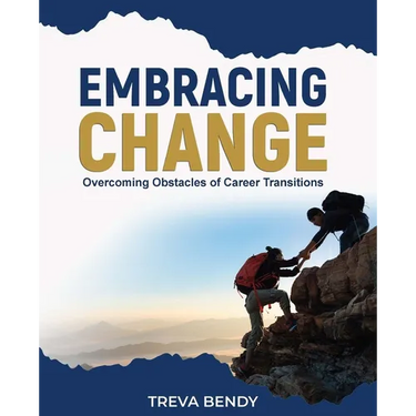 Embracing Change - Overcoming Obstacles of Career Transitions