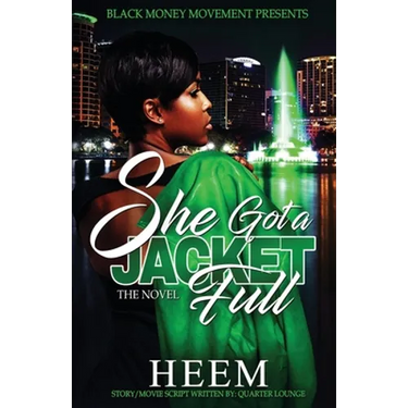 She Got A Jacket Full
