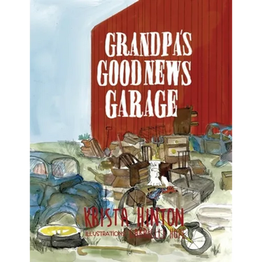 Grandpa's Good News Garage