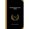 The Best Stories in the World