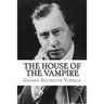 The House of the Vampire