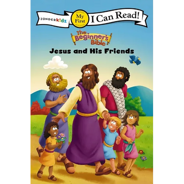 The Beginner's Bible Jesus and His Friends: My First