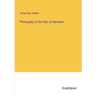 Philosophy of the Plan of Salvation