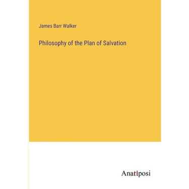 Philosophy of the Plan of Salvation