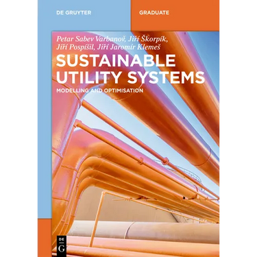 Sustainable Utility Systems: Modelling and Optimisation