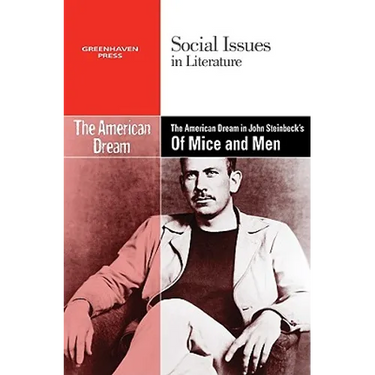 The American Dream in John Steinbeck's of Mice and Men