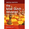 Opening Repertoire - The Killer Dutch Rebooted