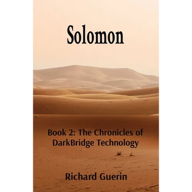 Solomon: Book 2: The Chronicles of DarkBridge Technology
