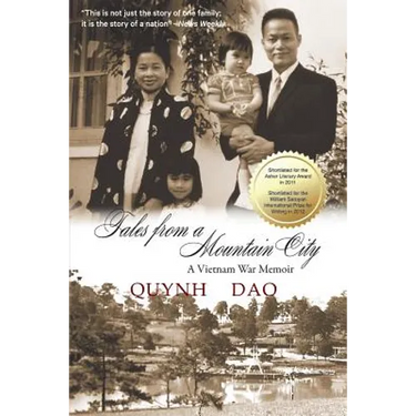 Tales from a Mountain City: A Vietnam War memoir