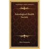 Astrological Health Secrets