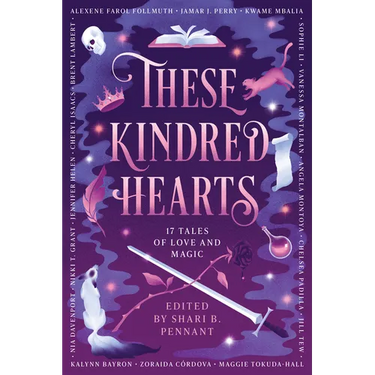 These Kindred Hearts: A YA Romantasy Anthology