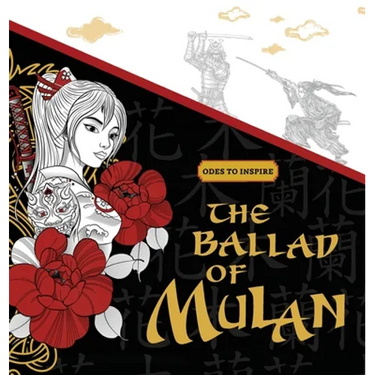 Odes to Inspire: The Ballad of Mulan