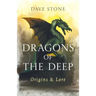 Dragons of the Deep: Origins & Lore