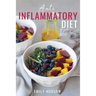 Anti-Inflammatory Diet: A 30 Day Meal Plan to Reduce Inflammation and Heal Your Body with Simple, fast, delicious and Healthy Recipes
