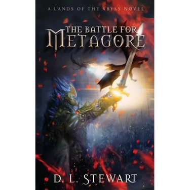 The Battle For Metagore: (Book 1)