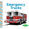 Emergency Trucks