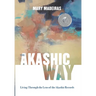 The Akashic Way