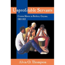 Unprofitable Servants: Crown Slaves in Berbice, Guyana, 1803-1831