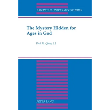 The Mystery Hidden for Ages in God
