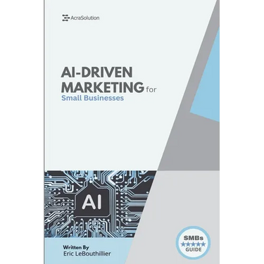 Ai-Driven Marketing: The Proven Blueprint to Automate, Personalize, and Scale Your Marketing Smarter