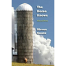 The Horse Knows: Selected Poems