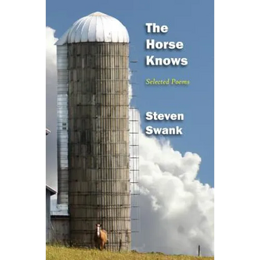 The Horse Knows: Selected Poems