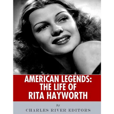 American Legends: The Life of Rita Hayworth