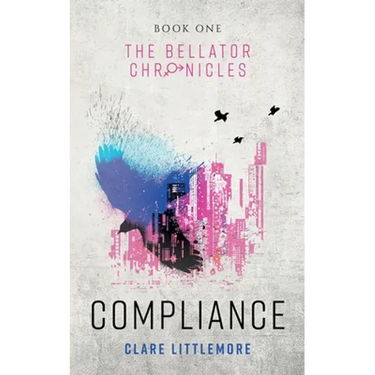 Compliance: A Young Adult Dystopian Romance