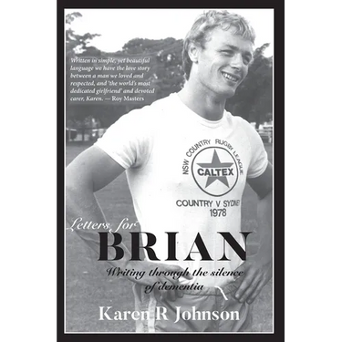 Letters for Brian: Writing through the silence of dementia