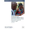 The Security Sector Governance-Migration Nexus: Rethinking how Security Sector Governance matters for migrants' rights