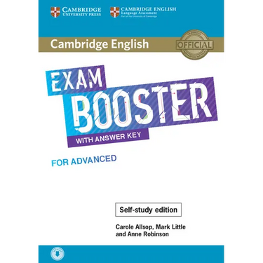 Cambridge English Exam Booster with Answer Key for Advanced - Self-Study Edition: Photocopiable Exam Resources for Teachers
