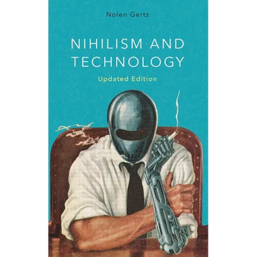 Nihilism and Technology