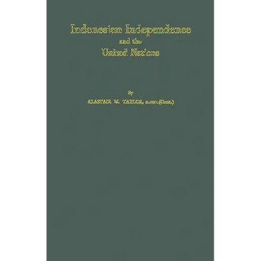 Indonesian Independence and the United Nations.
