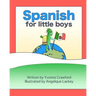 Spanish for Little Boys