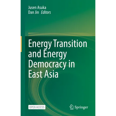 Energy Transition and Energy Democracy in East Asia