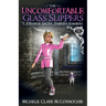 The Uncomfortable Glass Slippers: The Strange Sagas of Sabrina Summers, Saga 2