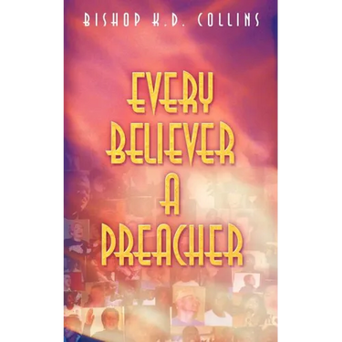 Every Believer a Preacher
