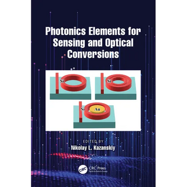 Photonics Elements for Sensing and Optical Conversions