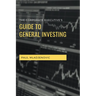 The Corporate Executive's Guide to General Investing