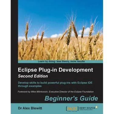Eclipse Plug-in Development Beginner's Guide - Second Edition