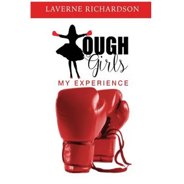 Tough Girls: My Experience