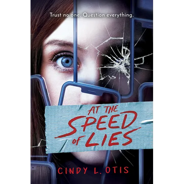 At the Speed of Lies