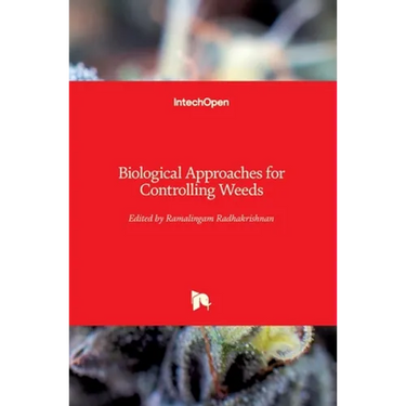 Biological Approaches for Controlling Weeds
