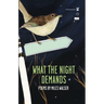 What the Night Demands