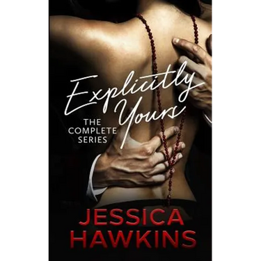 Explicitly Yours: The Complete Series